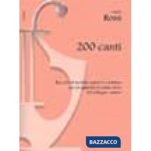 Duecento canti. Per la Scuola media