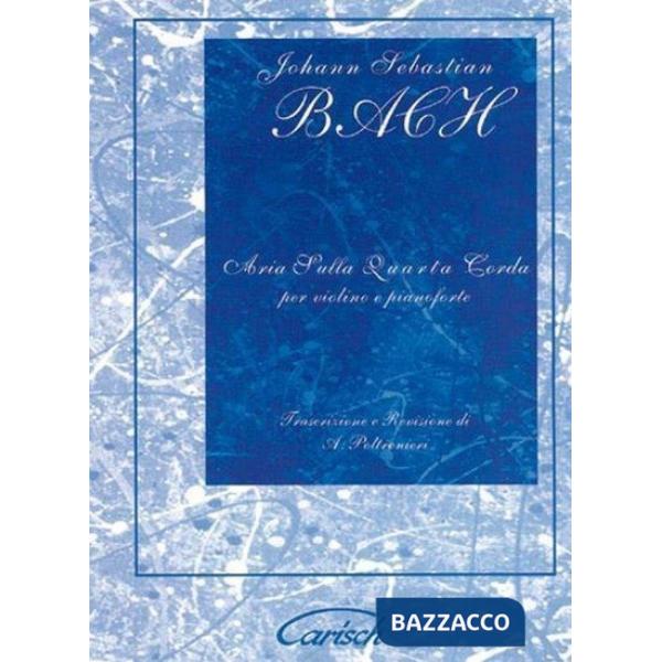 Aria sulla 4ª corda. Per violino e pianoforte. Spartito