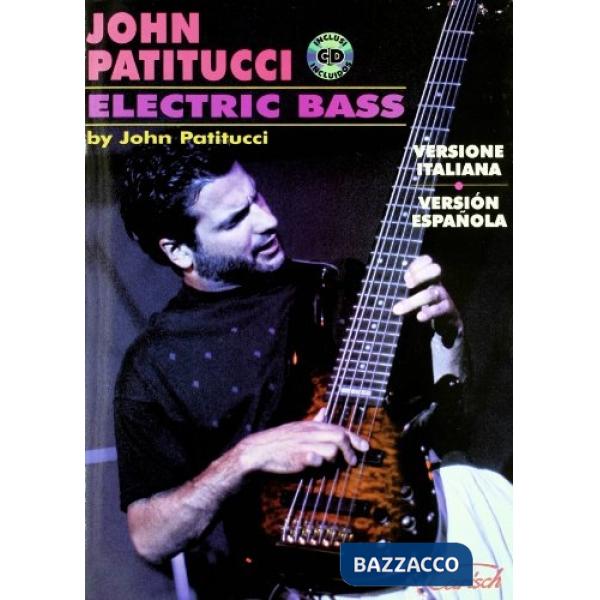 John Patitucci. Electric bass. Con CD-Audio