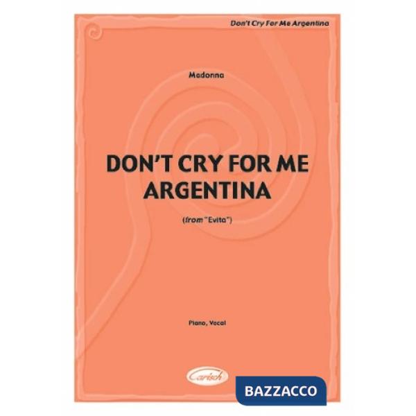 Madonna, Don't cry for me Argentina, from Evita (spartiti musicali)