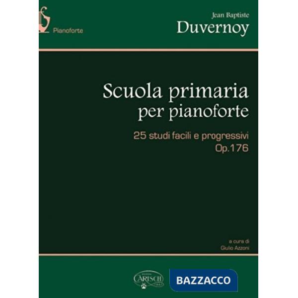 Scuola primaria del pianoforte op. 176. 25 studi facili e progressivi