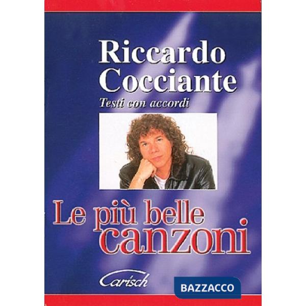 Riccardo Cocciante. Le più belle canzoni (spartiti musicali)