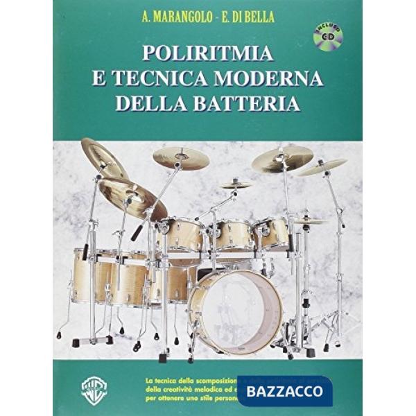 Poliritmia e tecnica moderna della batteria+cd