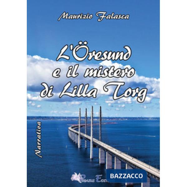 Öresund e il mistero di Lilla Torg (L')