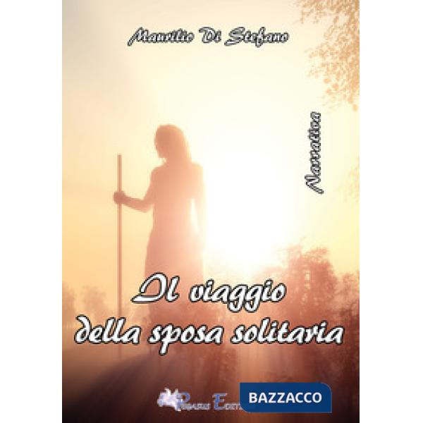 Viaggio della sposa solitaria (Il)