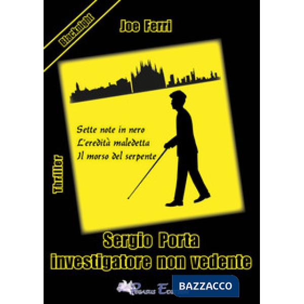 Sergio Porta investigatore non vedente