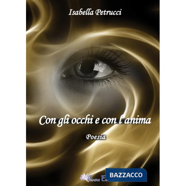 Con gli occhi e con l'anima