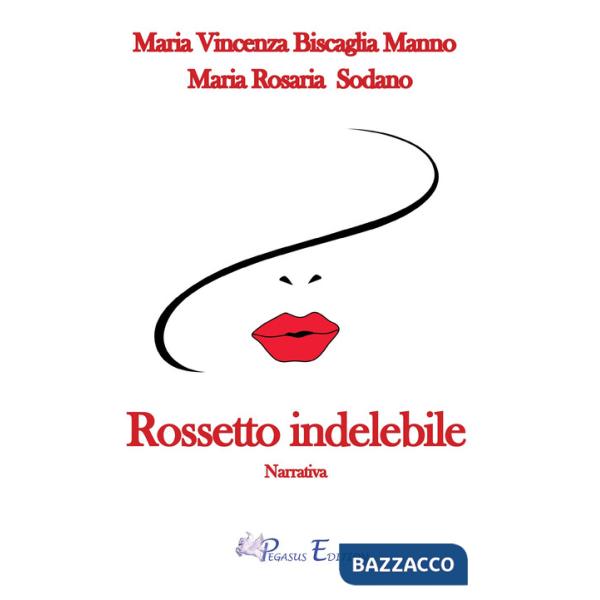 Rossetto indelebile
