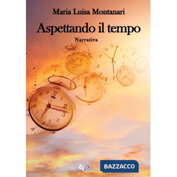Aspettando il tempo