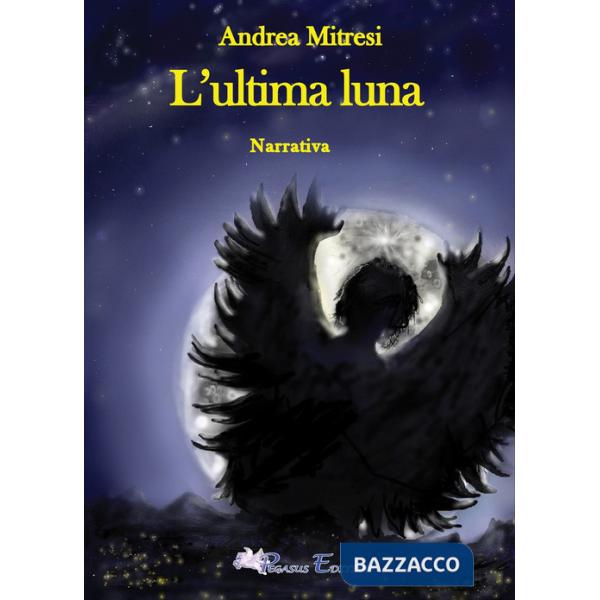 Ultima luna (L')