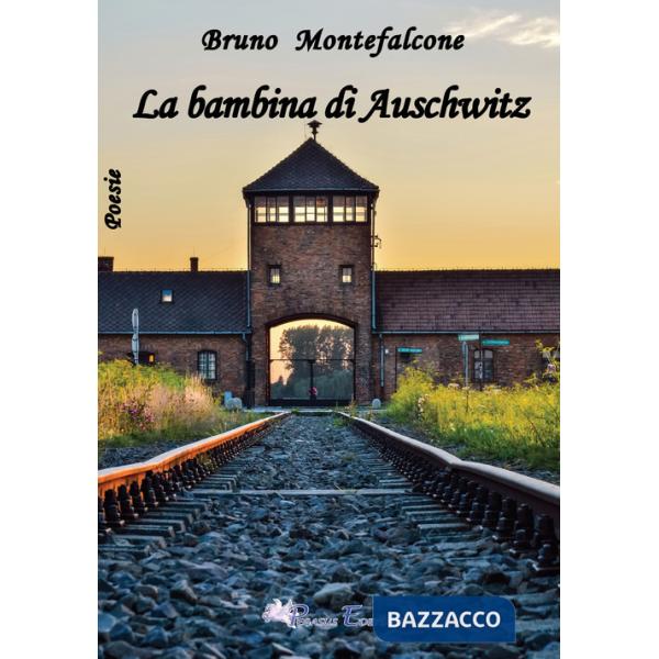 Bambina di Auschwitz (La)