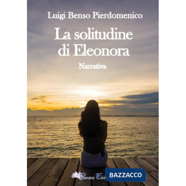 Solitudine di Eleonora (La)