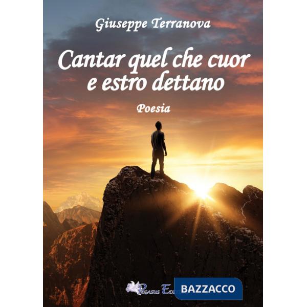 Cantar quel che cuore e estro dettano