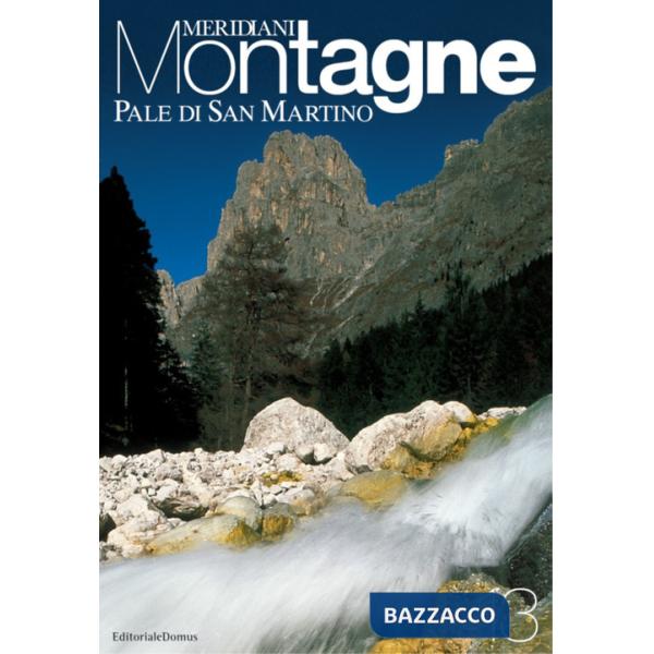 Pale di San Martino. Con Carta geografica ripiegata