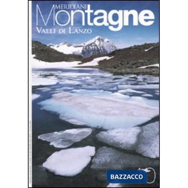 Valli di Lanzo. Con cartina