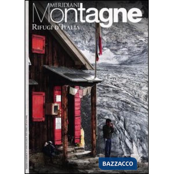 Rifugi d'Italia. Con cartina