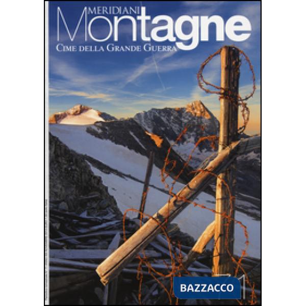 Cime della grande guerra. Con carta