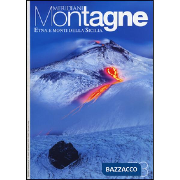 Etna e monti della Sicilia. Con cartina