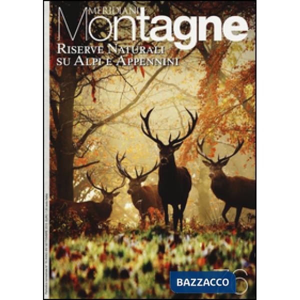 Riserve naturali su Alpi e Appennini. Con cartina