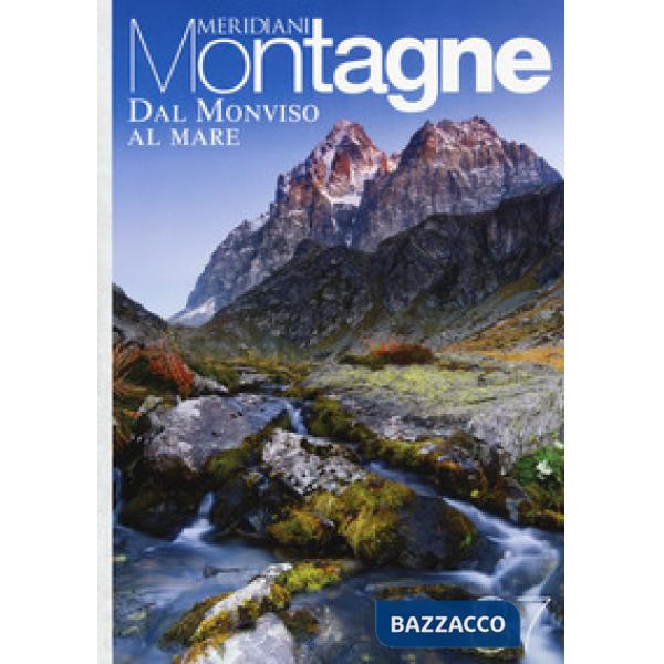 Dal Monviso al mare. Con Carta geografica ripiegata