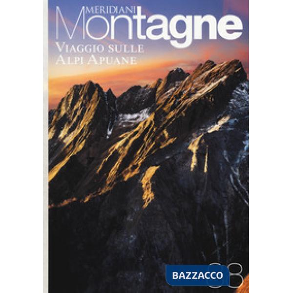 Viaggio sulle Alpi Apuane. Con Carta geografica ripiegata