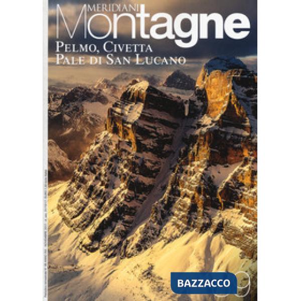 Pelmo, Civetta, Pale S. Lucano. Con Carta geografica ripiegata