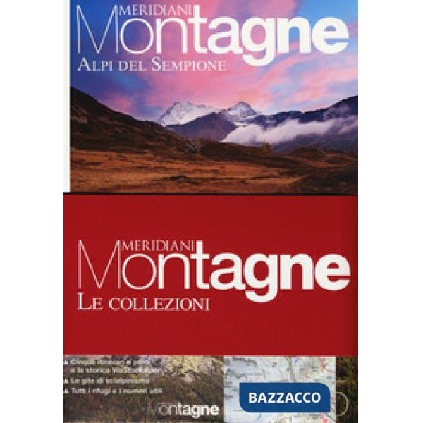 Alpi del Sempione-Formazza, Antigorio, Divedro. Con 2 Carte geografiche ripiegat