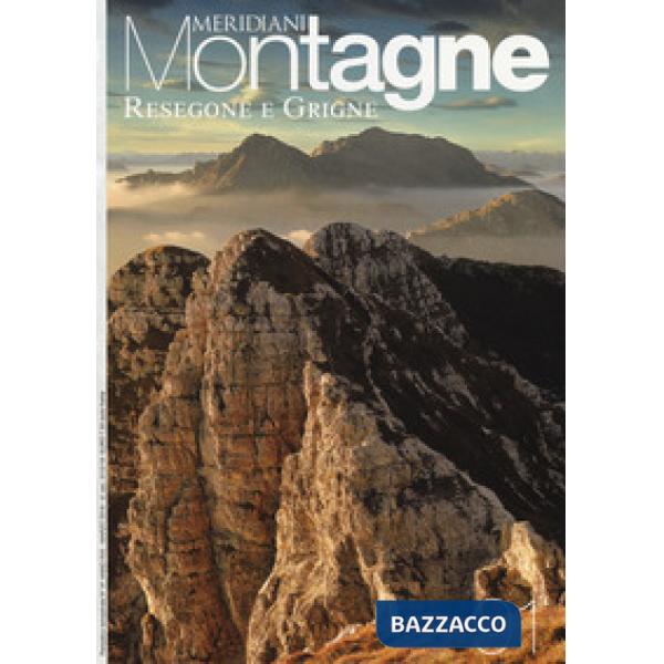 Resegone e Grigne. Con Carta geografica ripiegata