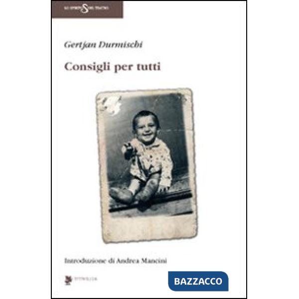 Consigli per tutti. Ediz. illustrata