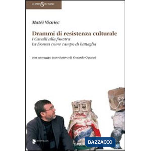 Drammi di resistenza culturale: I cavalli alla finestra-La donna come campo di battaglia