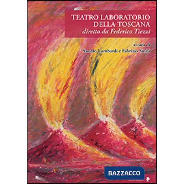Teatro laboratorio della Toscana diretto da Federico Tiezzi