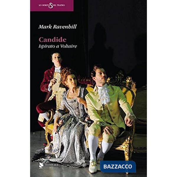 Candide. Ispirato a Voltaire