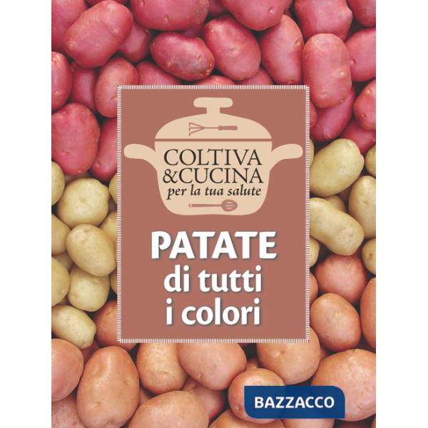Patate di tutti i colori
