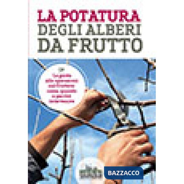 Potatura degli alberi da frutto (La)