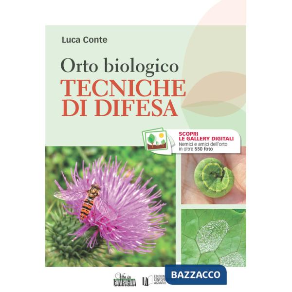 Orto biologico. Tecniche di difesa