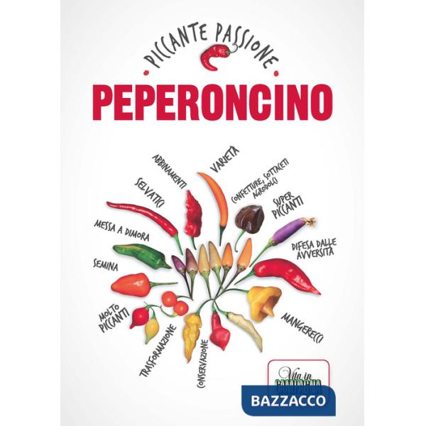 Peperoncino. Piccante passione