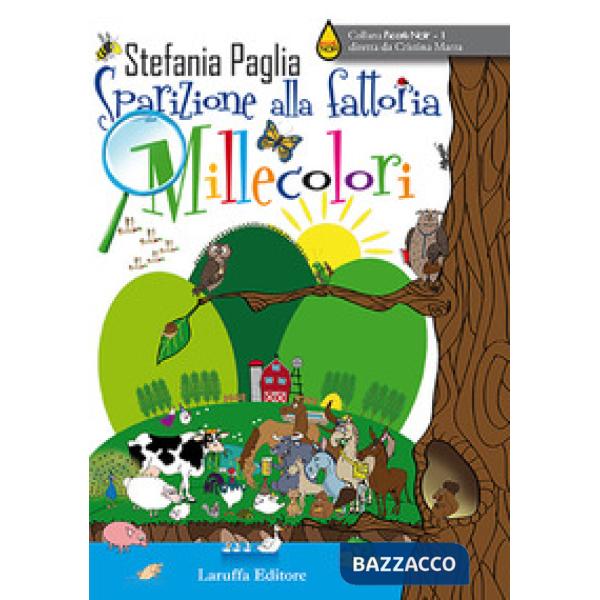 Sparizione alla fattoria Millecolori