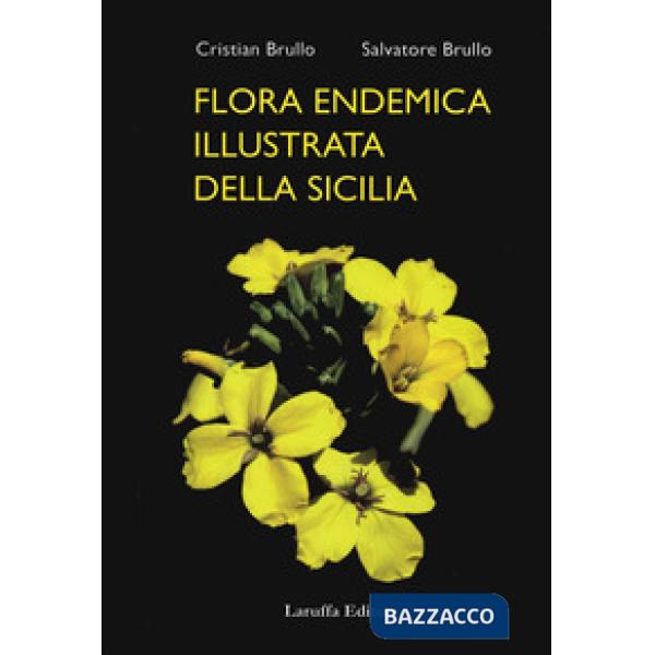 Flora endemica illustrata della Sicilia. Ediz. a colori