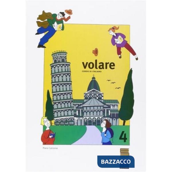 Volare. Corso di italiano. Per la Scuola media. Vol. 4