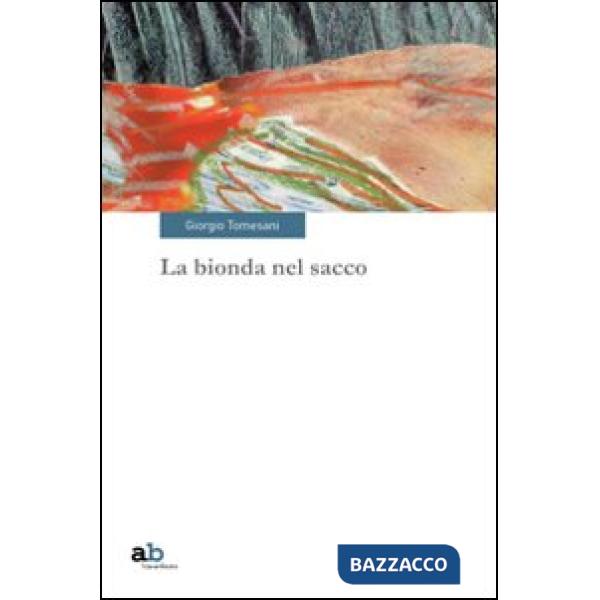 Bionda nel sacco (La)