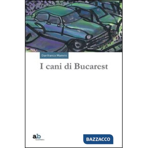 Cani di Bucarest (I)