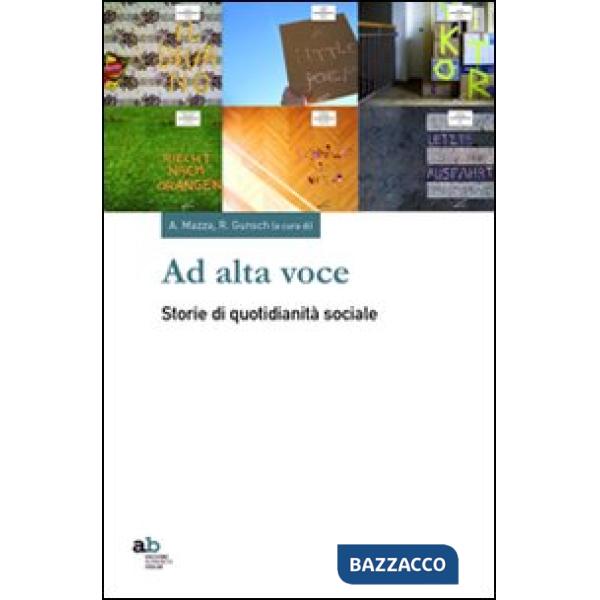 Ad alta voce. Storie di quotidianità sociale