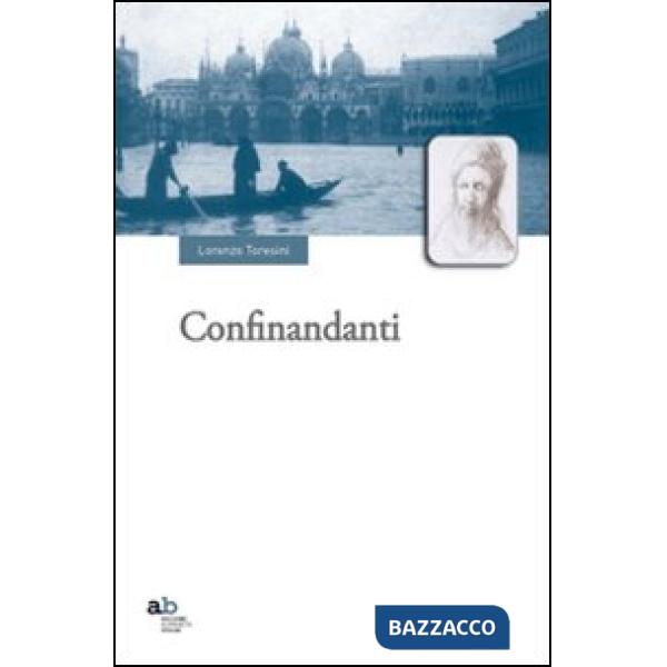 Confinandanti (I)