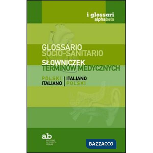 Glossario socio-sanitario. Polacco-italiano, italiano-polacco