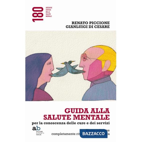 Guida alla salute mentale. Per la conoscenza delle cure e dei servizi