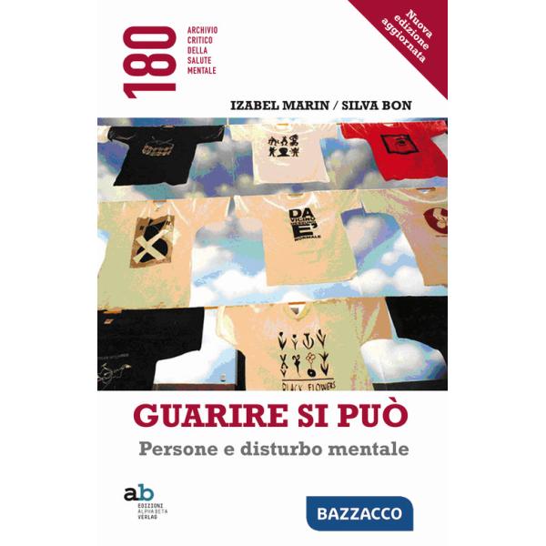 Guarire si può. Persone e disturbo mentale