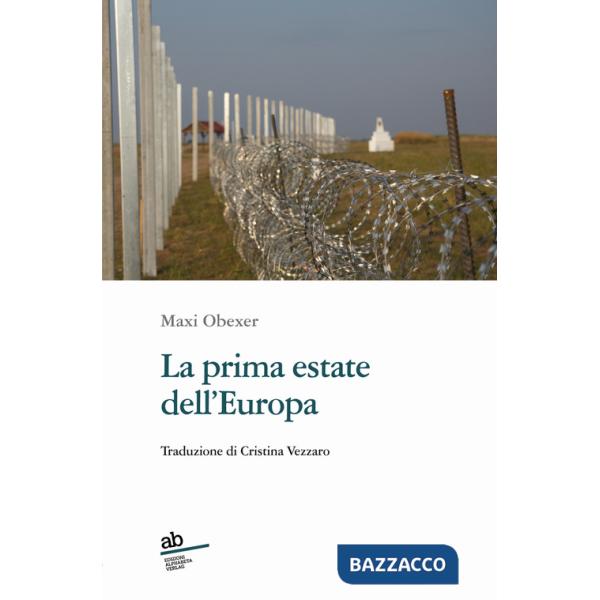 Prima estate dell'Europa (La)