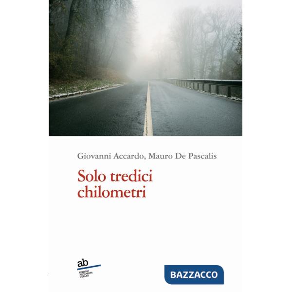 Solo tredici chilometri