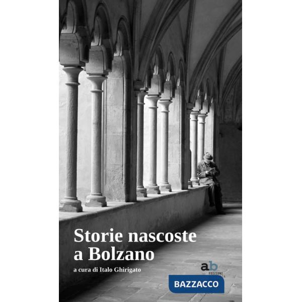 Storie nascoste a Bolzano
