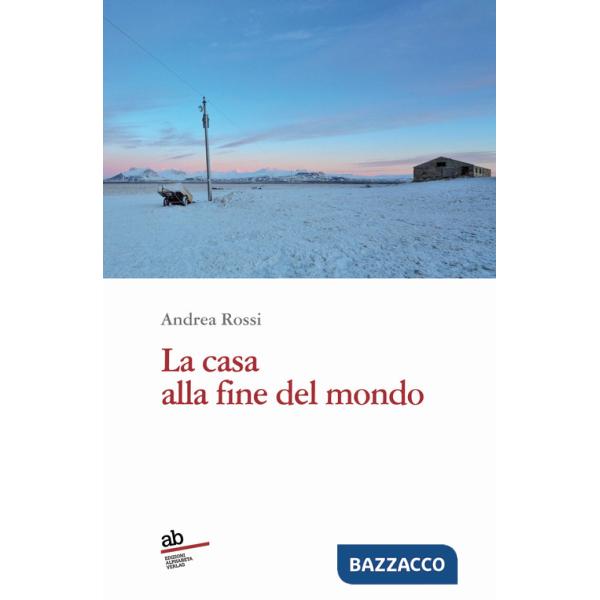 Casa alla fine del mondo (La)